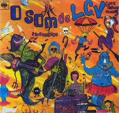 LUIZ CARLOS VINHAS - O SOM PSICODÉLICO DE LCV