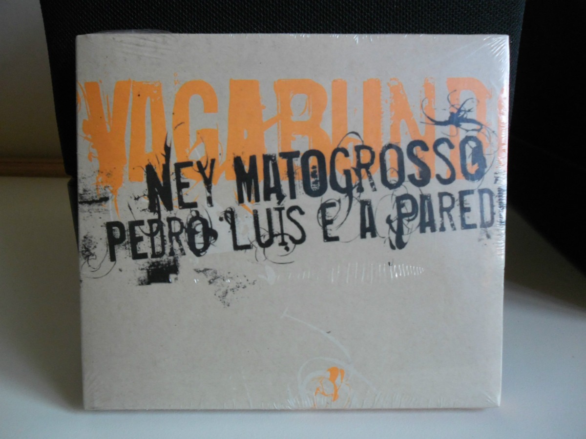 Ney Matogrosso e Pedro Luis e a Parede – Vagabundo