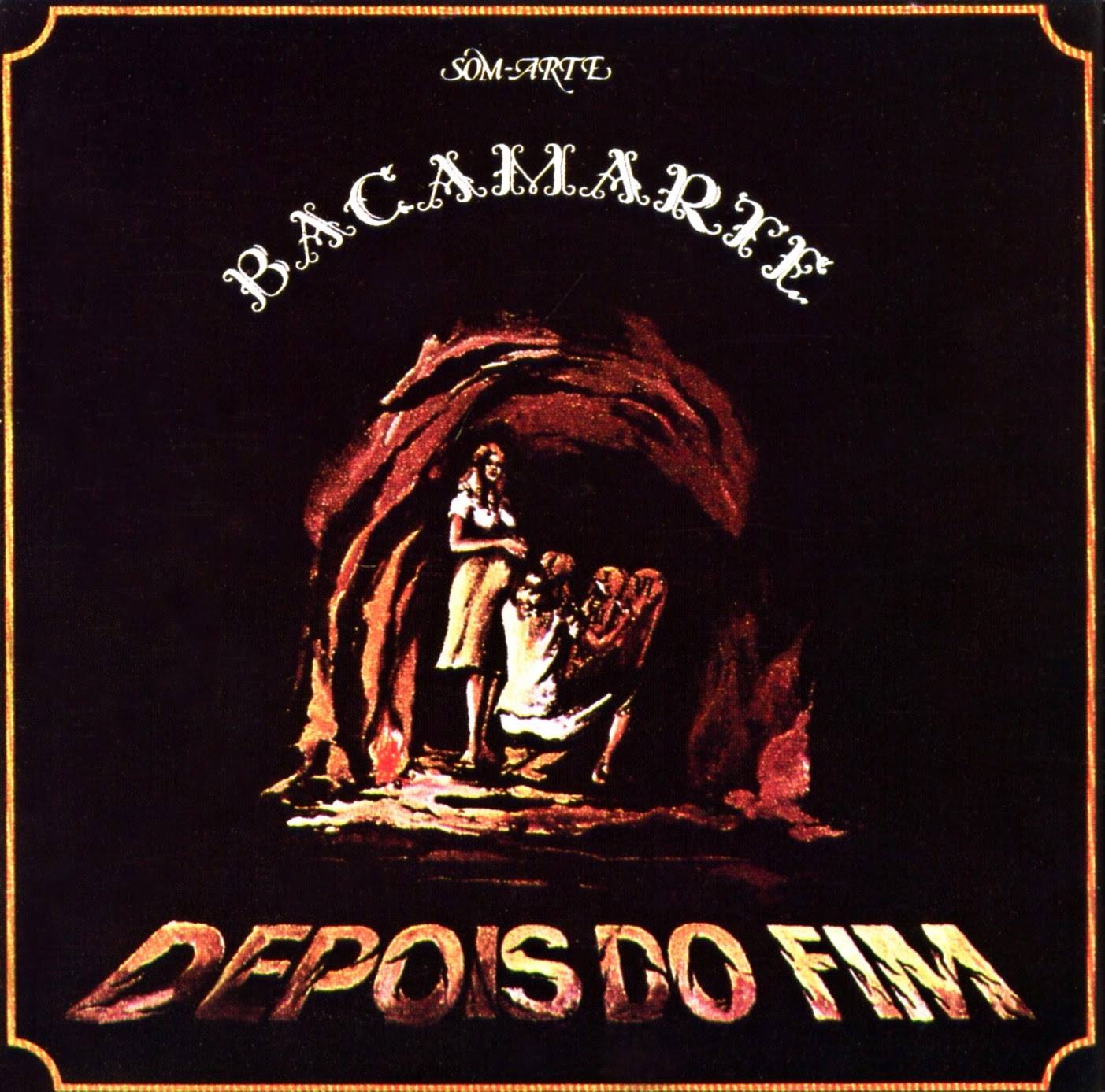 Bacamarte - Depois do Fim