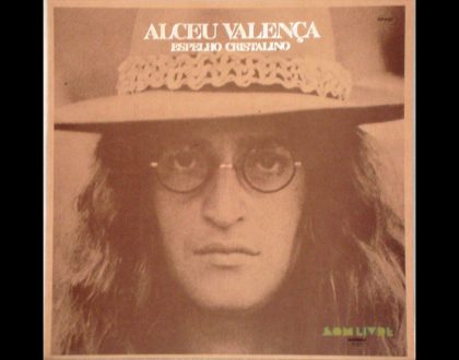 Discos Escondidos #023: Alceu Valença - Espelho Cristalino (1977)