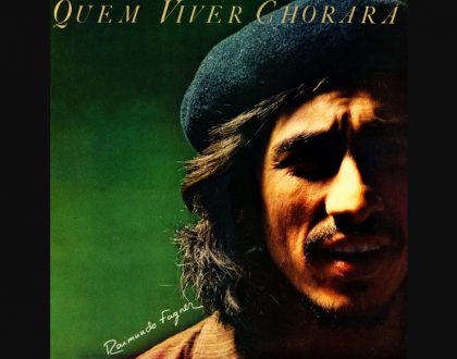 Discos Escondidos #028: Raimundo Fagner - Eu canto/Quem viver chorará (1978)