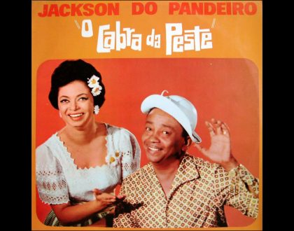 Discos Escondidos #059: Jackson do Pandeiro - O Cabra da Peste (1966)