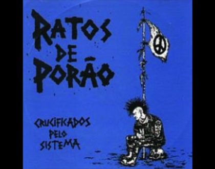 Discos Escondidos #056: Ratos de Porão - Crucificados pelo Sistema (1984)