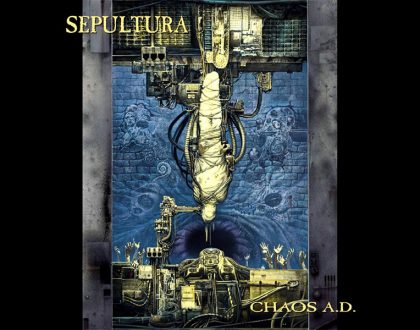 Discos Escondidos #057: Sepultura - Chaos A.D. (1993)