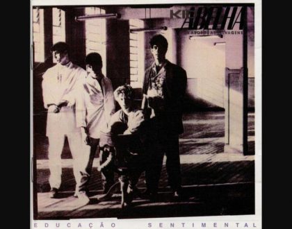 Discos Escondidos #055: Kid Abelha & Os Abóboras Selvagens - Educação Sentimental (1985)