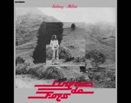 Discos Escondidos #096: Sidney Miller - Línguas de Fogo (1974)