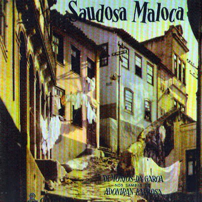 Demônios da Garoa - Saudosa Maloca - 1957