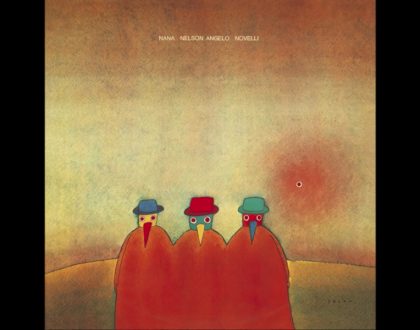 Discos Escondidos #104: Naná Vasconcelos, Nelson Angelo & Novelli - Nana Nelson Angelo Novelli (1973)