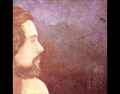 Wado: Vazio Tropical (2013)
