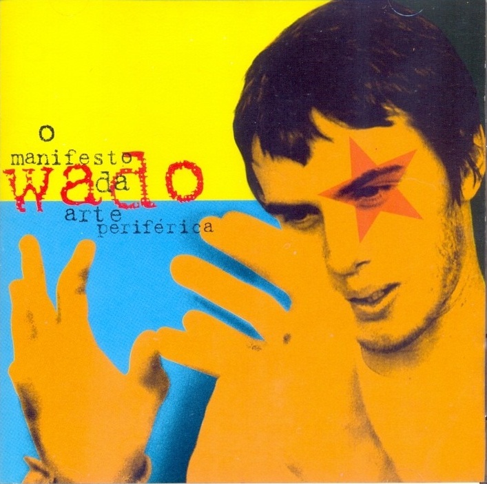 Wado: O Manifesto da Arte Periférica (2001)