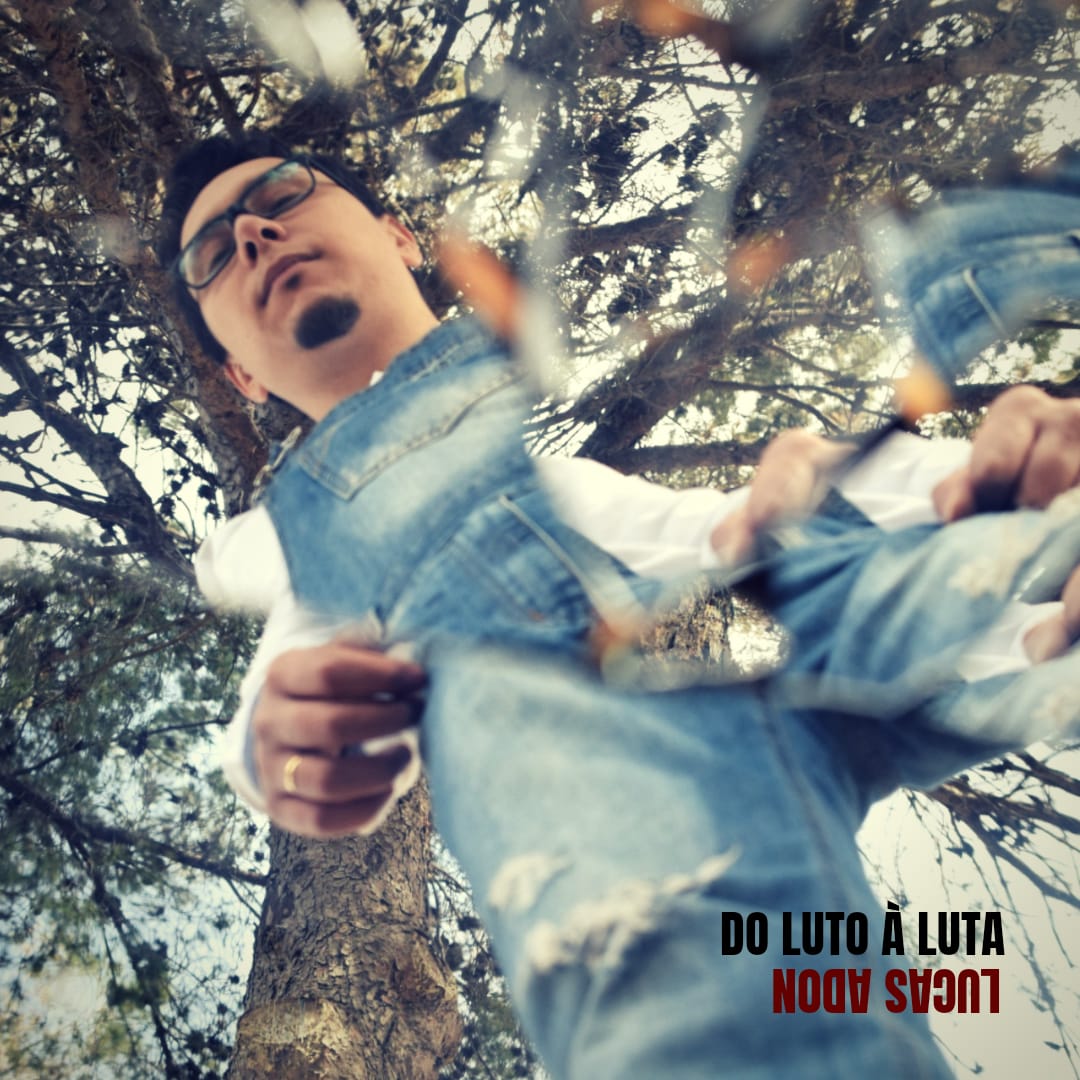 Lucas Adon - Do Luto à Luta (2019)