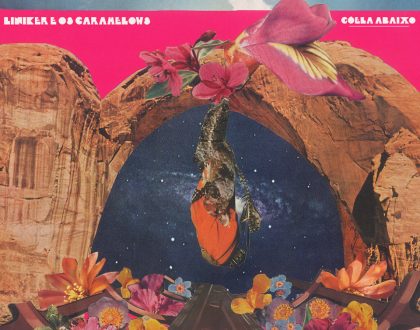 LINIKER E OS CARAMELOWS - GOELA ABAIXO (2019)