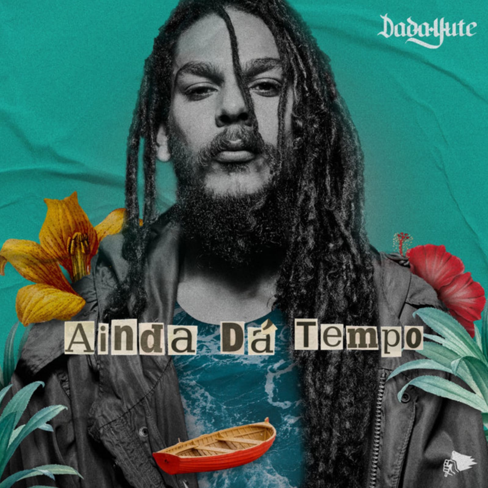 Dada Yute - Ainda Dá Tempo (2020)